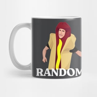 Random!  I think you should leave hot dog Mug